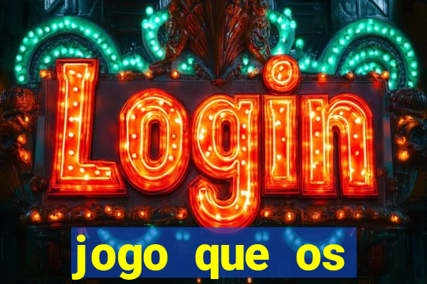 jogo que os famosos jogam para ganhar dinheiro